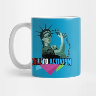 A CALL TO ACTIVISM! Mug